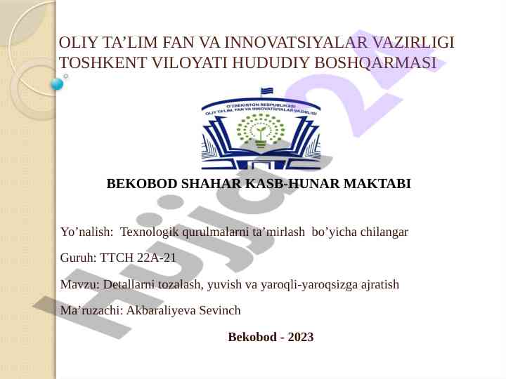 Detallarni tozalash va yuvish jarayonlari