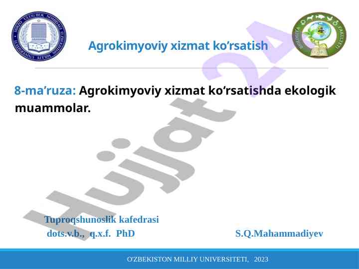 Agrokimyoviy xizmat va ekologik muammolar