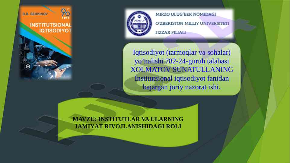 Institutsiyalar va ularning jamiyat rivojlanishidagi ro‘li
