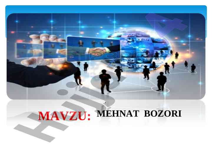 Mehnat bozori va resurslari taqdimoti