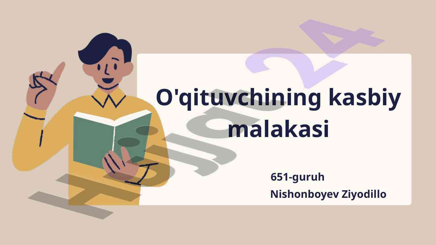 O'qituvchining kasbiy malakasi asosiy jihatlari