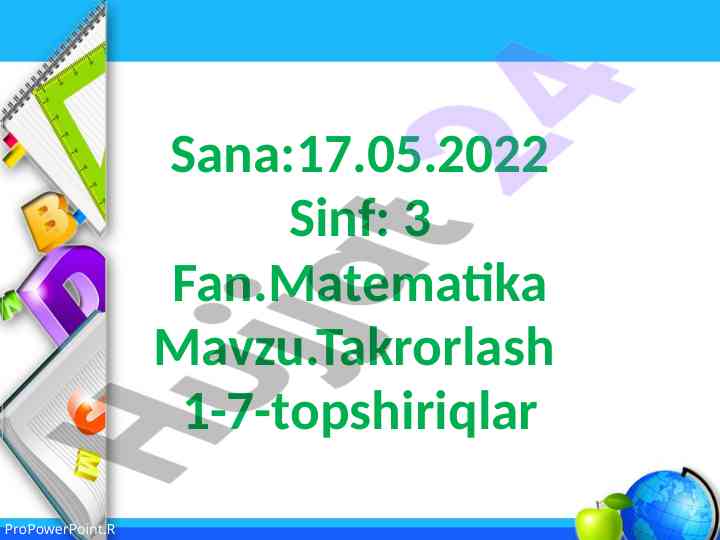 Takrorlash 1-7-topshiriqlar darsiga oid ishlanma