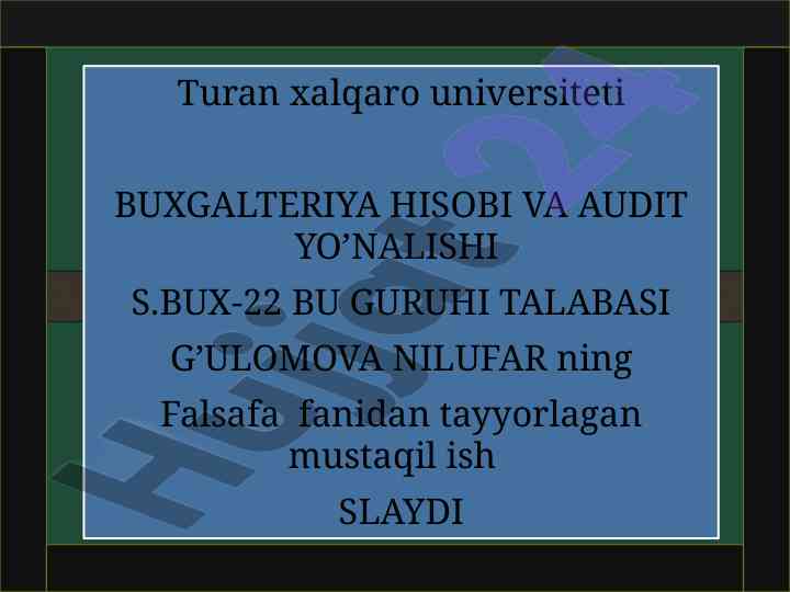 Falsafa fanidan mustaqil ish slaydi