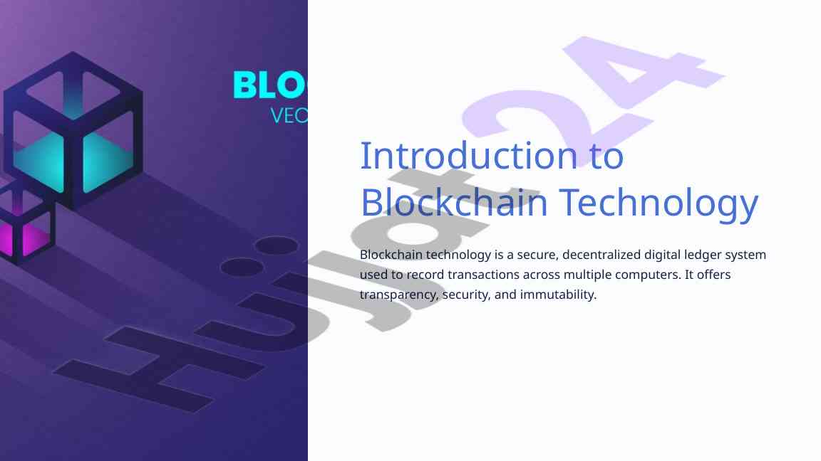 Introduction to blockchain technology overview