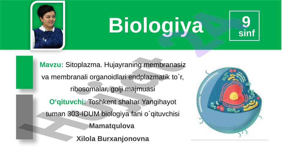 Sitoplazma hujayra membranali organoidlar mavzusi
