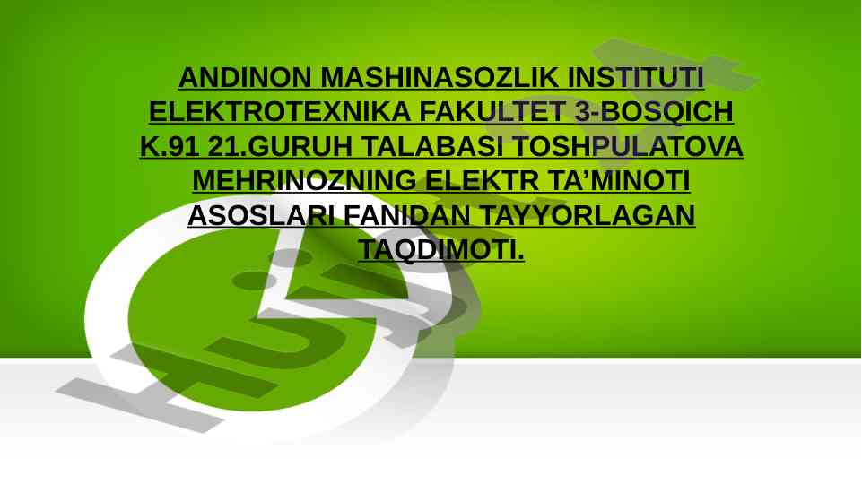Elektr energiya sifatini belgilovchi ko'rsatgichlar