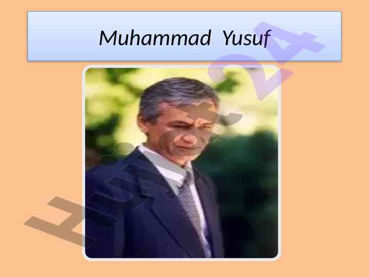 Muhammad yusufning hayoti va ijodi
