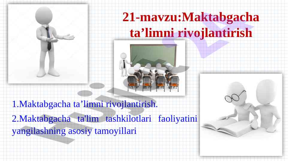Maktabgacha ta'limni rivojlantirishning asosiy tamoyillari
