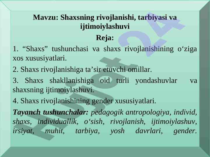 Shaxsning rivojlanishi va tarbiyasi mavzusi