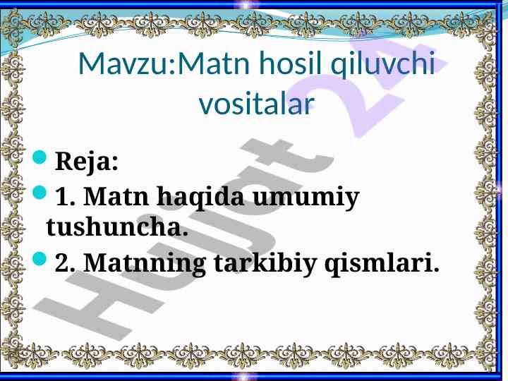 Matn hosil qiluvchi vositalar va tarkibiy qismlari