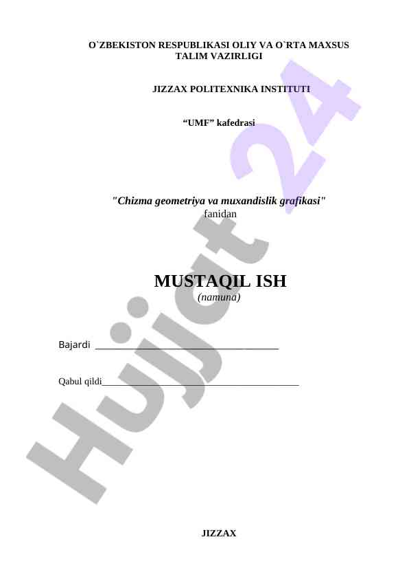 Chizma geometriya va muxandislik grafikasi mustaqil ish