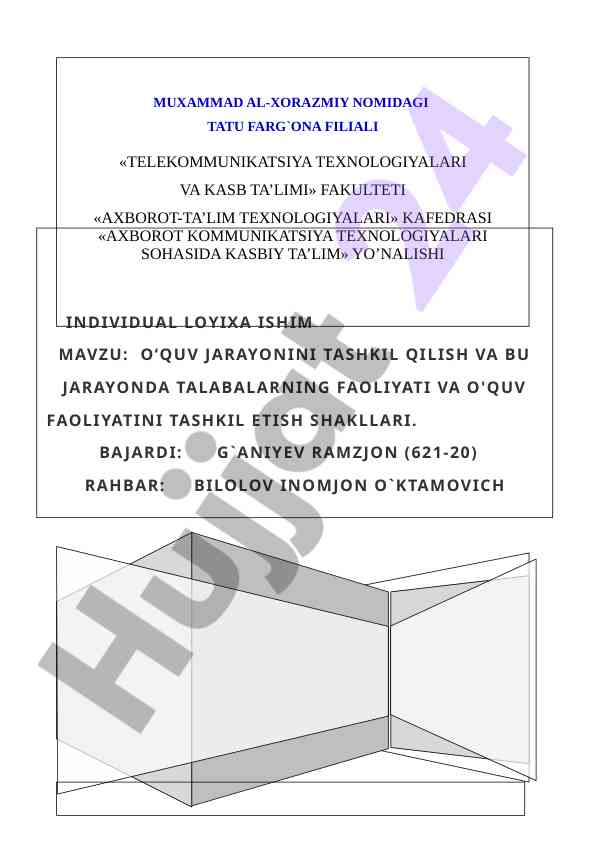 O‘quv jarayonini tashkil qilish va talabalar faoliyati
