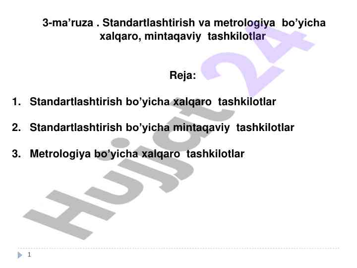 Standartlashtirish va metrologiya bo‘yicha ma’ruza