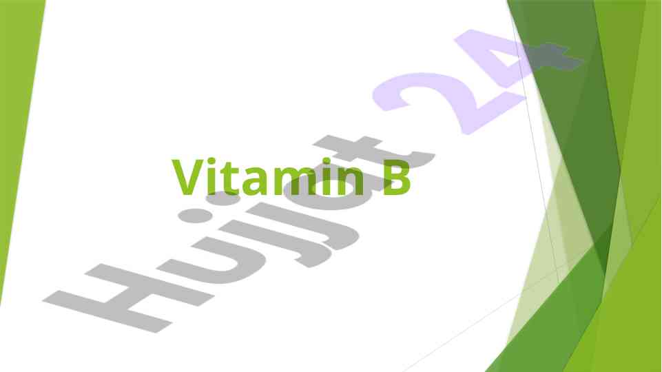 Vitamin b: ahmiyati va foydali tomonlari