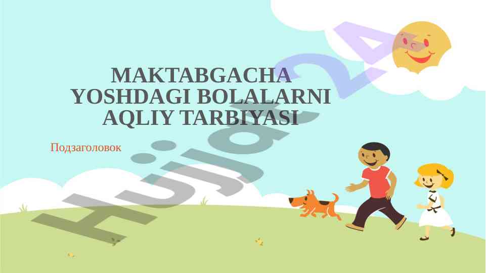 Maktabgacha Yoshlardagi Aqliy Tarbiya Usullari
