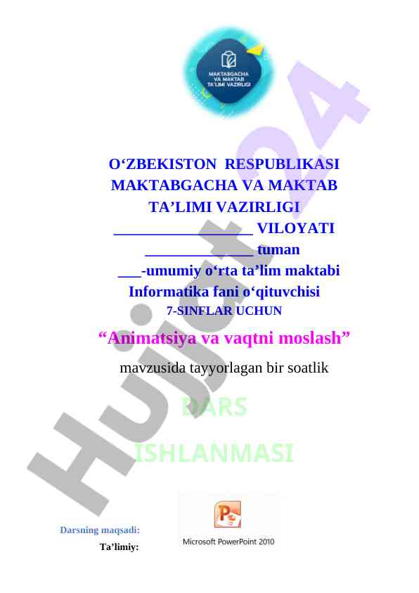7-sinf informatika dars ishlanma Animatsiya va vaqtni moslash