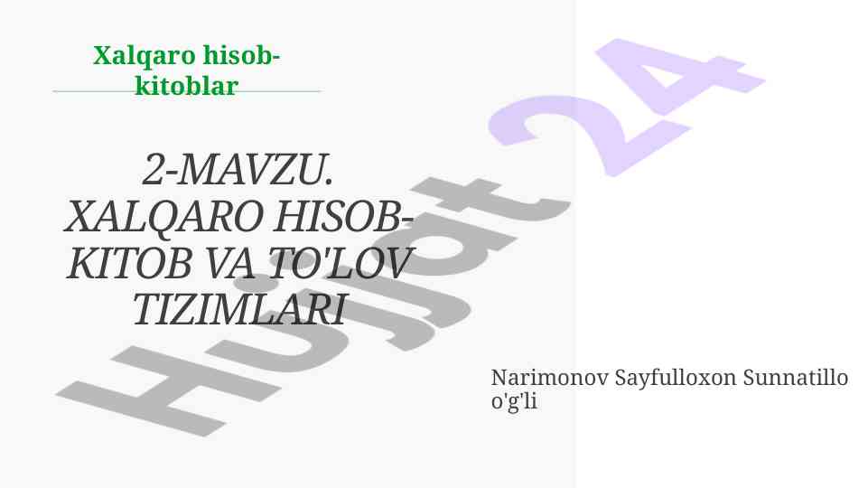 Xalqaro hisob-kitob va to'lov tizimlari tahlili
