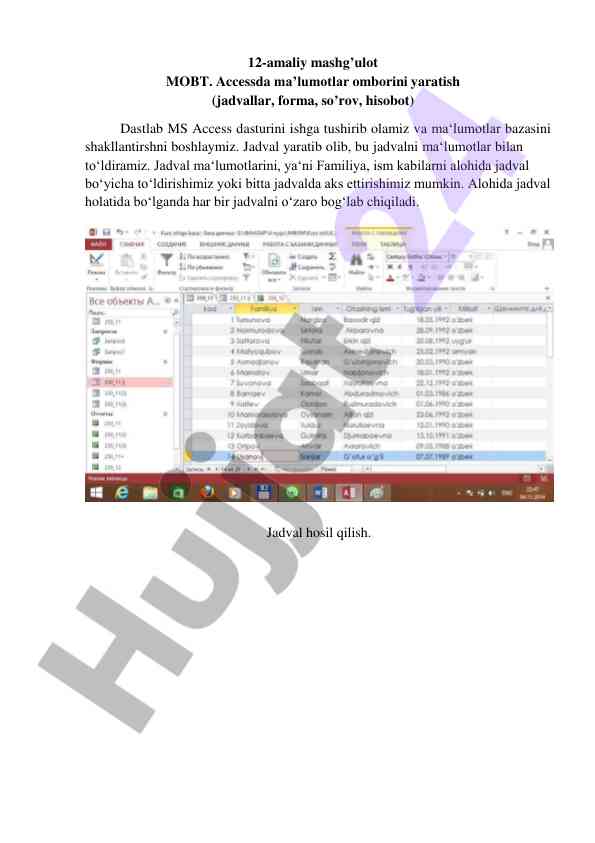 Ma’lumotlar omborini yaratish boshida ms access