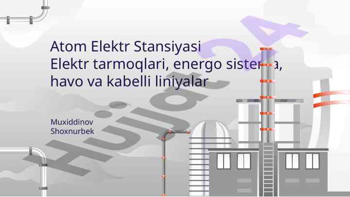 Atom elektr stansiyalari va ularning ishlash tizimi