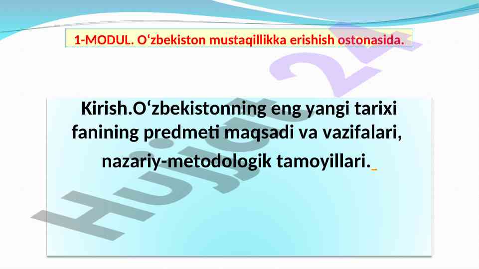 O‘zbekistonning eng yangi tarixi fanining asoslari