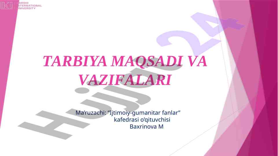 Tarbiya maqsadi va vazifalari tushuncha