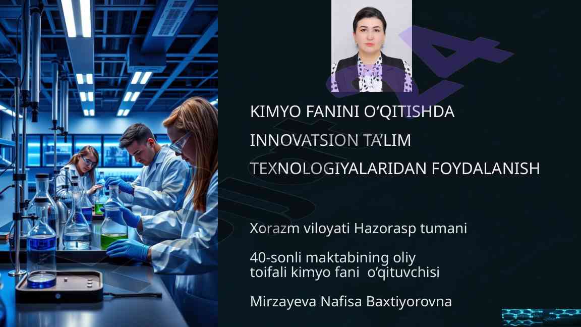 Innovatsion ta’lim texnologiyalaridan foydalanish