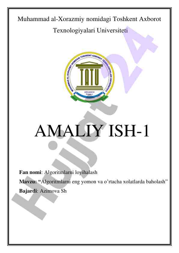 Algoritmlarni baholash va echish usullari