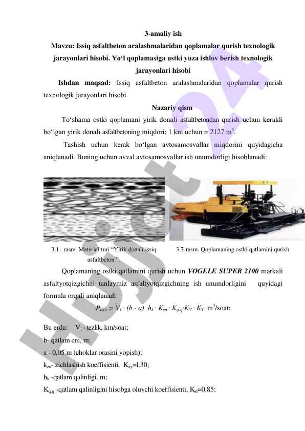 Issiq asfaltbeton aralashmalari qoplamalari qurish