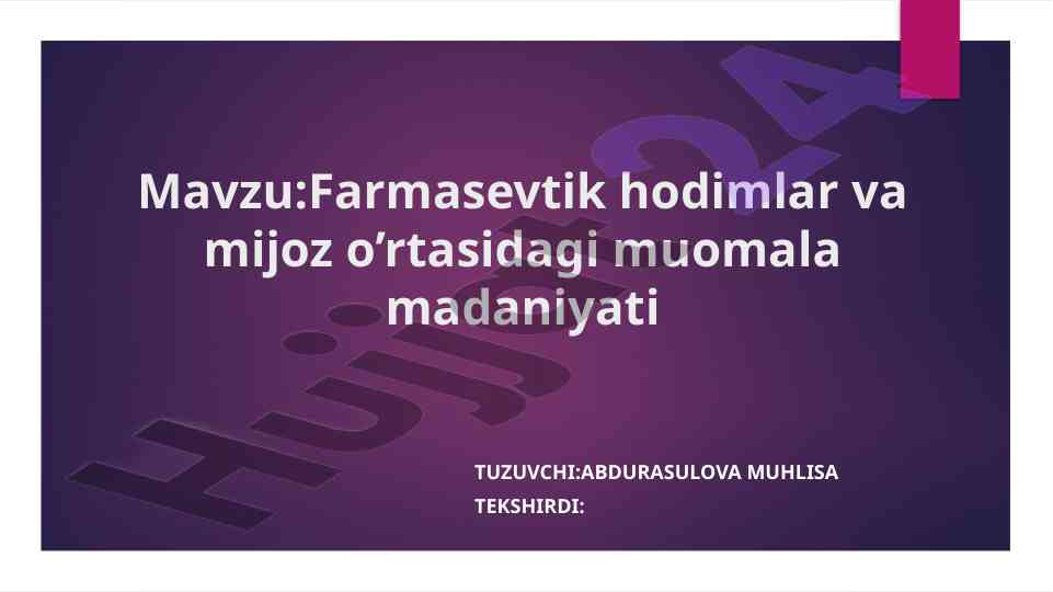 Farmasevtik hodimlar va mijoz o’rtasidagi muomala