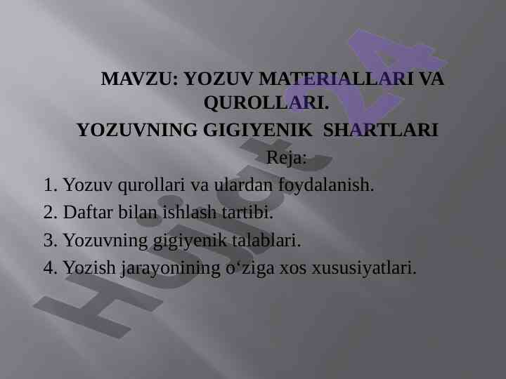 Yozuv materiallari va qurollari taqdimoti