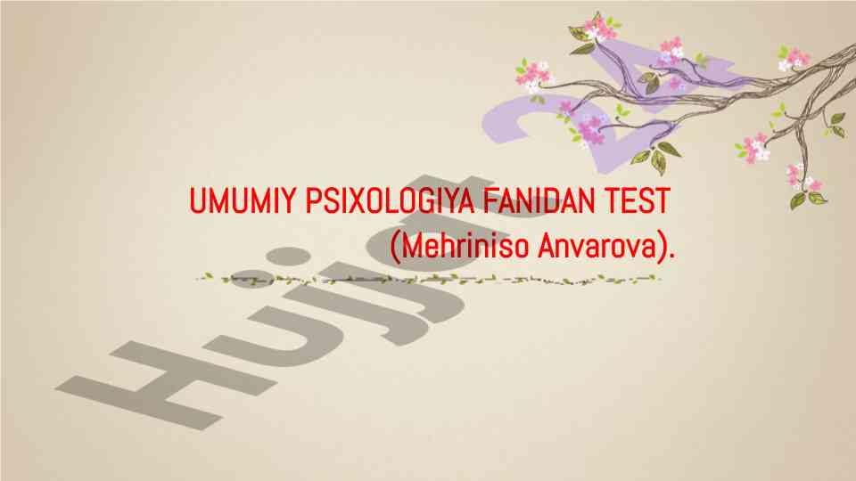 Umumiy psixologiya fanidan testlar