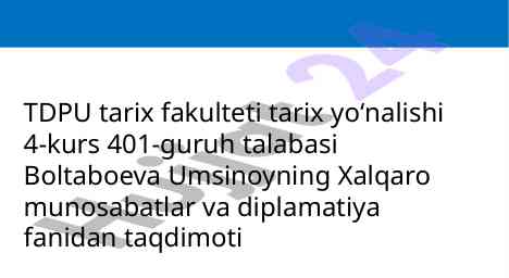 Xvi-xviii asrlarda xalqaro munosabatlar ta'limi