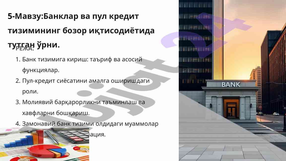 Banklar va pul kredit tizimining bozorda o‘rni