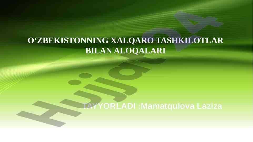 O‘zbekistonning xalqaro tashkilotlar bilan aloqalari