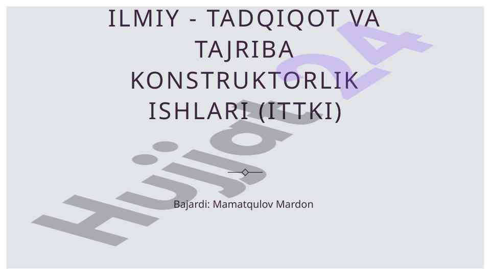 Ilmiy tadqiqotlar va innovatsiyalar metodologiyasi
