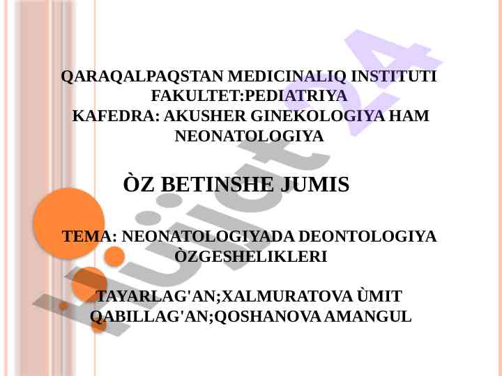 Neonatologiyadagi deontologiya xususiyatlari