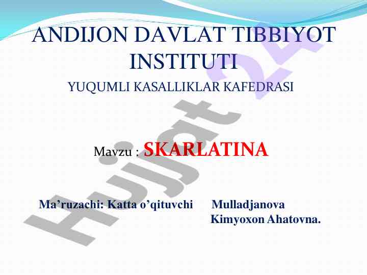 Skarlatina: yuqumli kasalliklar tahlili
