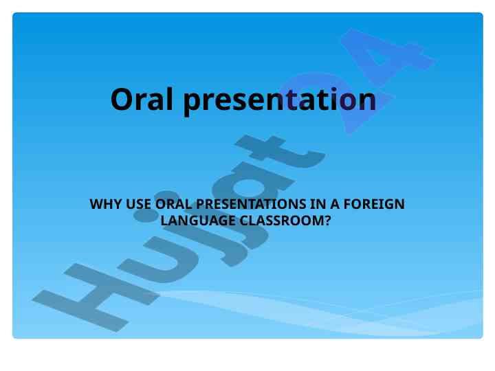 Importance of oral presentations in language learning