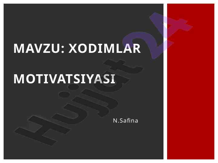 Xodimlar motivatsiyasi va zamonaviy nazariyalar