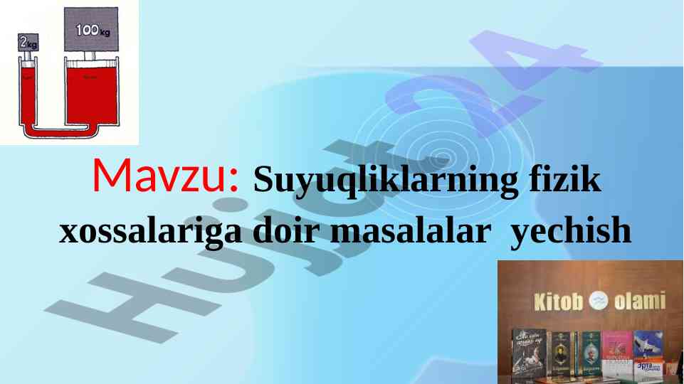 Suyuqliklarning fizik xossalari va gidravlika