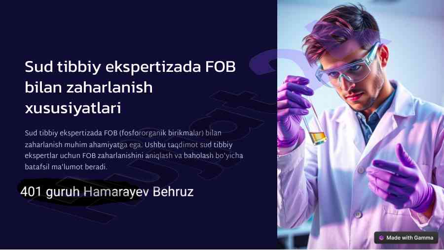 Sud tibbiy ekspertizada fob bilim zaharlanish xususiyatlari