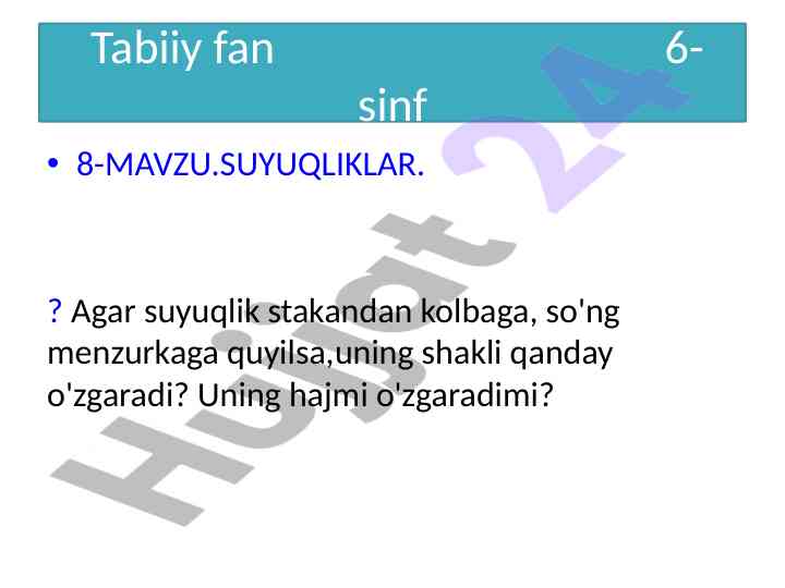 Suyuqliklarning xususiyatlari va turlari
