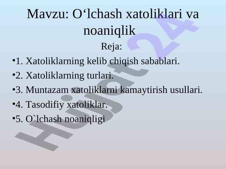 O‘lchash xatoliklari va noaniqlik tahlili