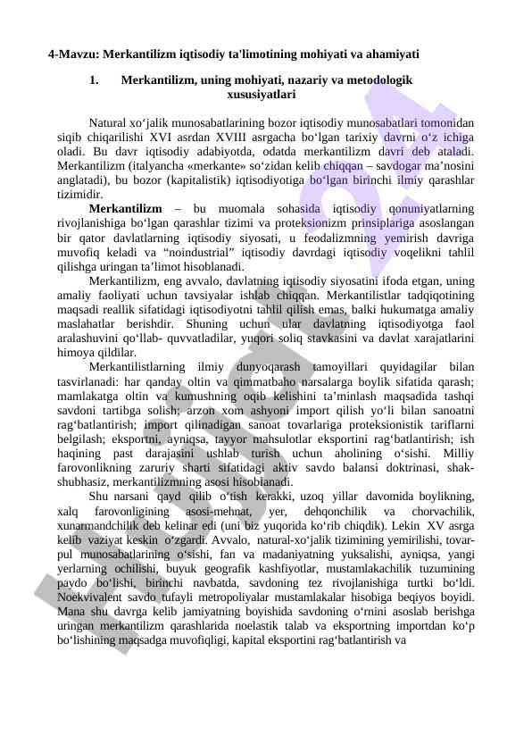 Merkantilizm iqtisodiy ta'limotining mohiyati va ahamiyati