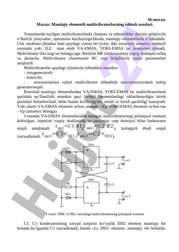 Mantiqiy elementli multivibratorlarning ishlash asoslari