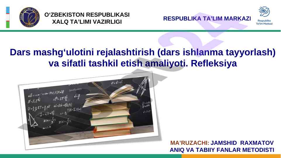 Dars mashg‘ulotlarini rejalashtirish va tashkil etish