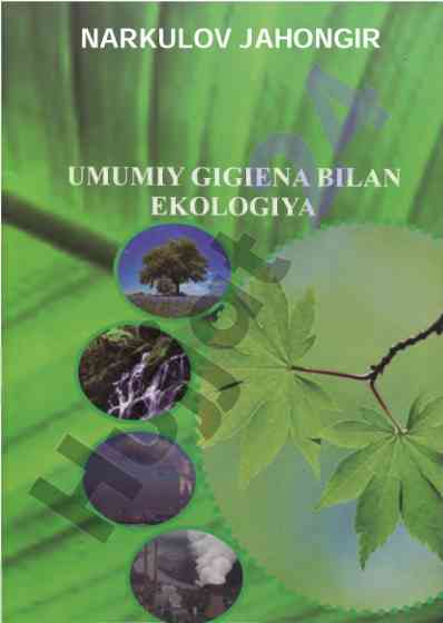 Umumiy gigiena bilan ekologiya o‘quv qo‘llanma