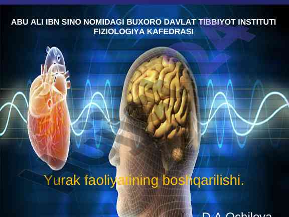 Yurak faoliyatining boshqarilishi va hajmlari