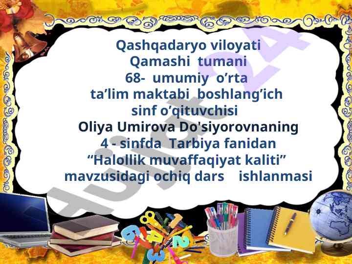 Halollik muvaffaqiyat kaliti mavzusidagi ochiq dars