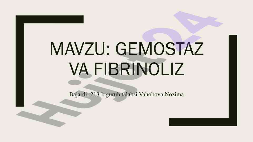 Gemostaz va fibrinoliz tushunchalari haqida ma'lumotlar